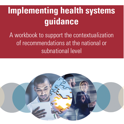 Implementing health systems guidance - workbook